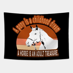 A horse is an adult treasure Tapestry