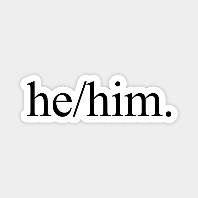 he/him. Magnet by midwifesmarket