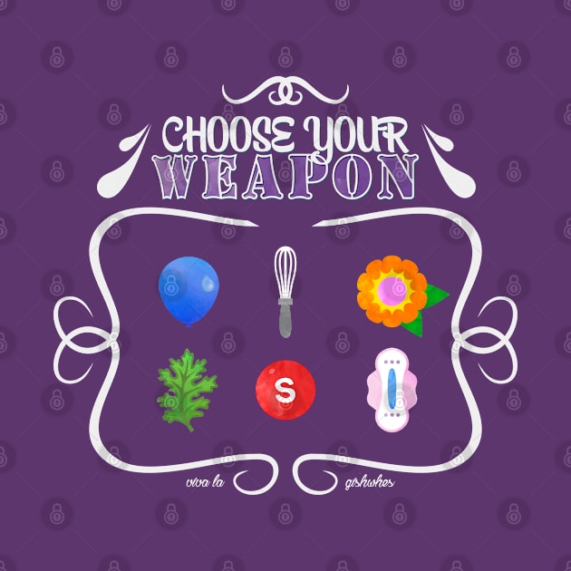 GISHWHES: Choose Your Weapon by potatonomad