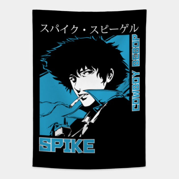 Cowboy Bebop Spike Cowboy Bebop Tapestry Teepublic