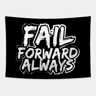 Fail Forward Always Tapestry