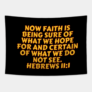 Bible Verse Hebrews 11:1 Tapestry