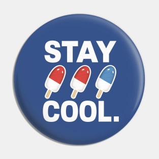 Stay Cool Popsicle Summer Rocket Pop Red White and Blue Pin