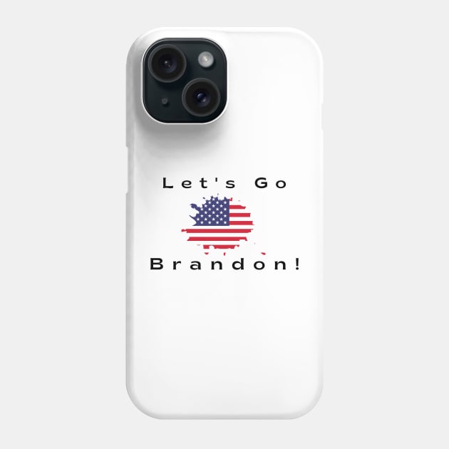 Let's Go Brandon Phone Case by Space-T