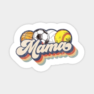 Retro Soccer Volleyball Basketball Softball Mama Magnet