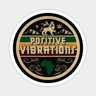 Positive Vibrations Magnet