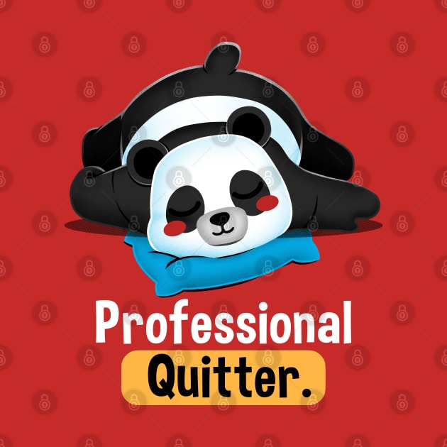 Professional Quitter Panda by Digital Magician