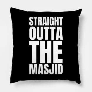 Straight Outta The Masjid Pillow