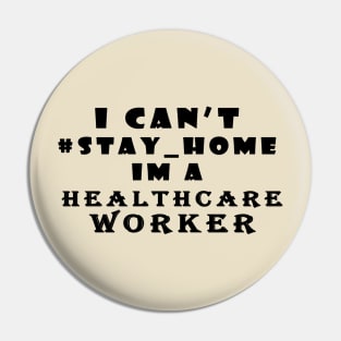 healthcare worker shirt Pin