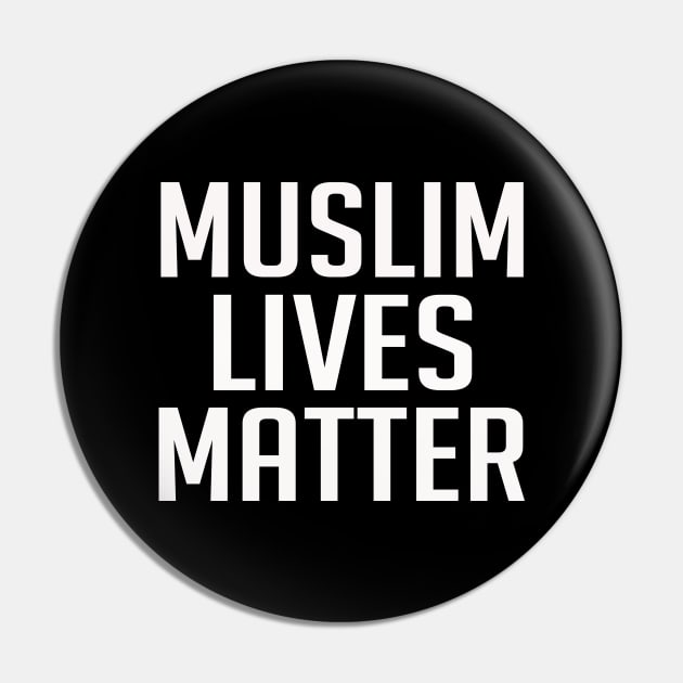 Muslim Lives Matter - Humanity Pin by Sam Andrea