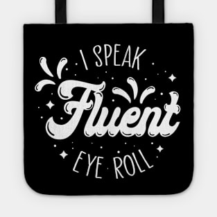 Fluent Eye Roll Tote