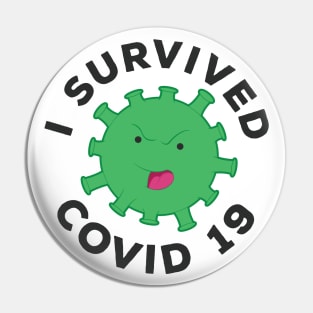 I SURVIVED COVID 19/20 Pin