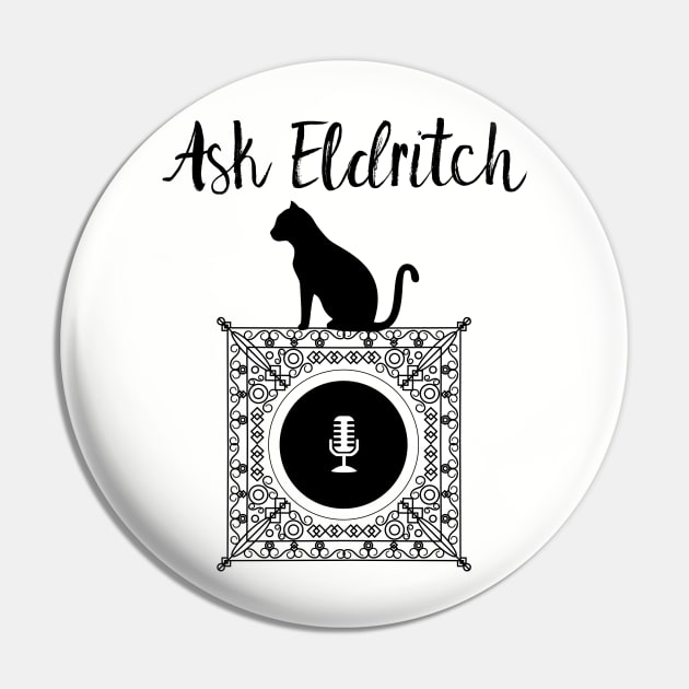 Ask Eldritch - Black Pin by Stormfire Productions