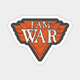 I Am War Magnet