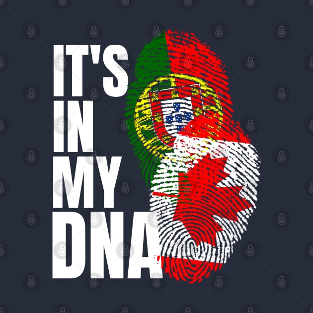 Canadian And Portuguese Mix DNA Flag Heritage Gift by Just Rep It!!