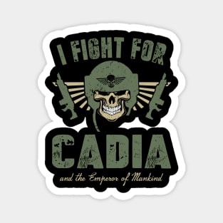 FIGHT FOR CADIA Magnet