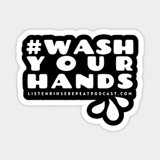 #WashYourHands Magnet