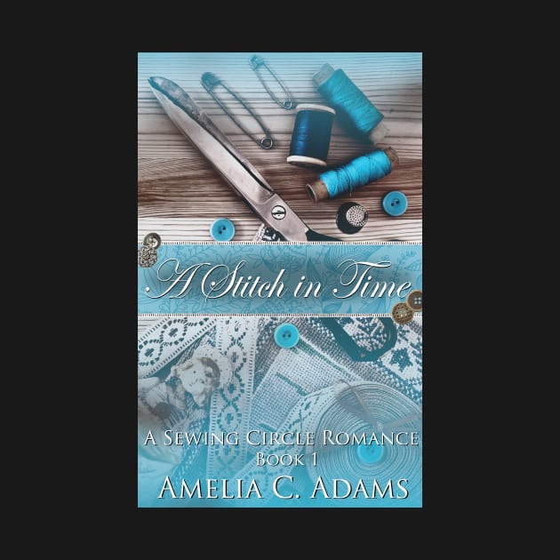 A Stitch in Time by Amelia C. Adams by dogbone42