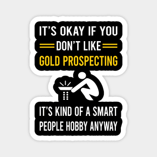 Smart People Hobby Gold Prospecting Magnet