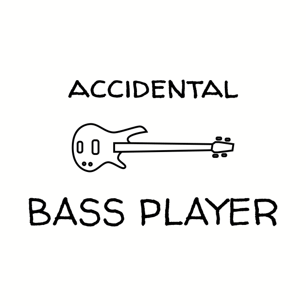 Accidental Bass Player by CHADDINGTONS