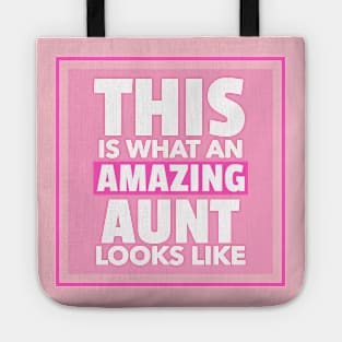 This is what an amazing aunt looks like(pink) Tote