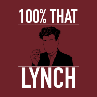 100% That Lynch T-Shirt