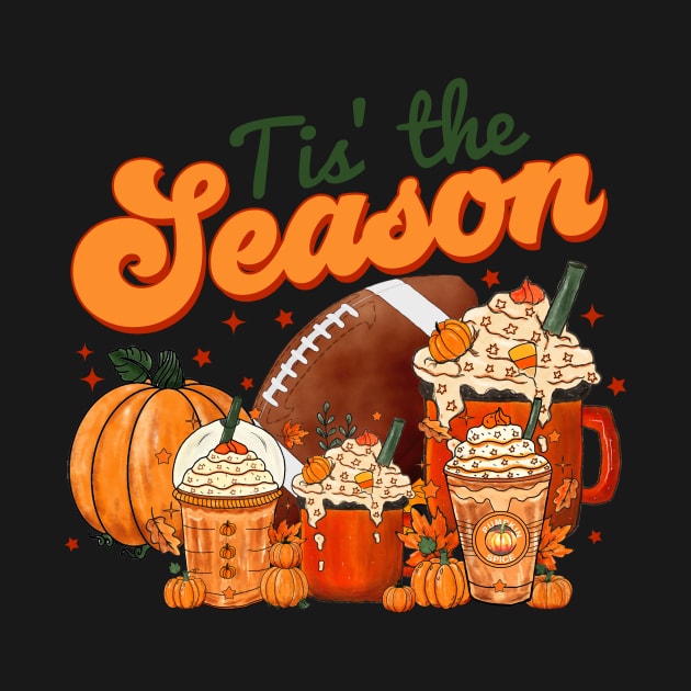 Tis The Season Latte Pumpkin Spice Weather Fall Thanksgiving by AimArtStudio