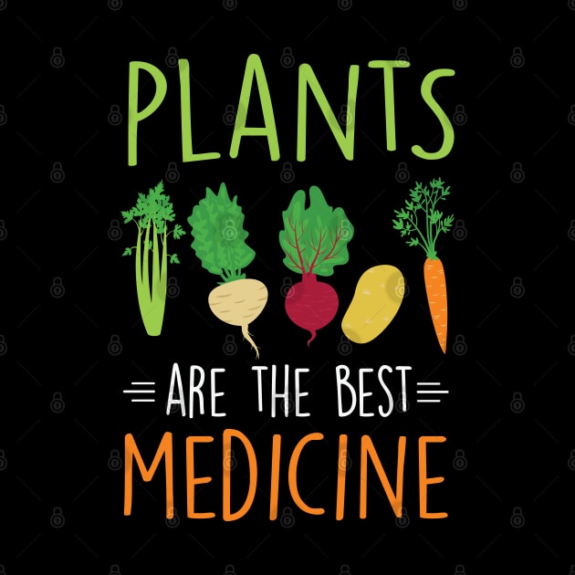 Plants Are The Best Medicine by MZeeDesigns