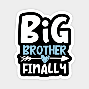Big Brother Finally Magnet