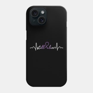 Still Alive- Epilepsy Gifts Epilepsy Awareness Phone Case