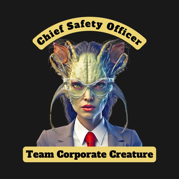 Chief Safety Officer by IanTheHRPro