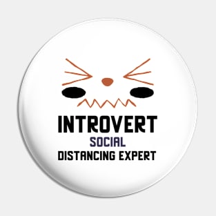 Introvert Social Distancing Expert Pin