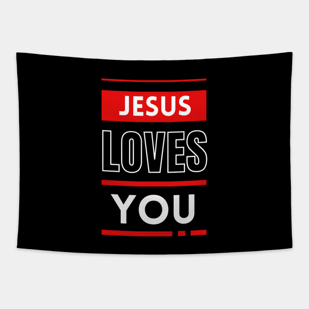 Jesus Loves You | Christian Tapestry by All Things Gospel