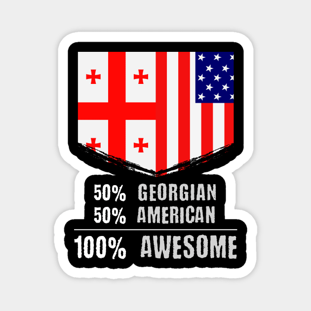 50% Georgian 50% American 100% Awesome Immigrant Magnet by theperfectpresents