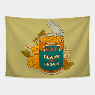 Eat Beans not Beings Tapestry