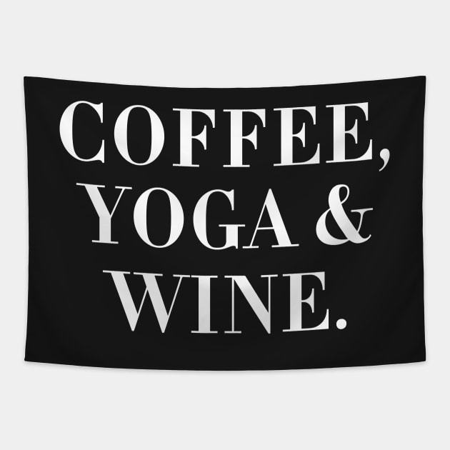 Coffee, Yoga & Wine. Tapestry by CityNoir