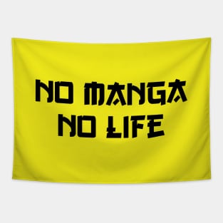 NO MANGA NO LIFE Tapestry