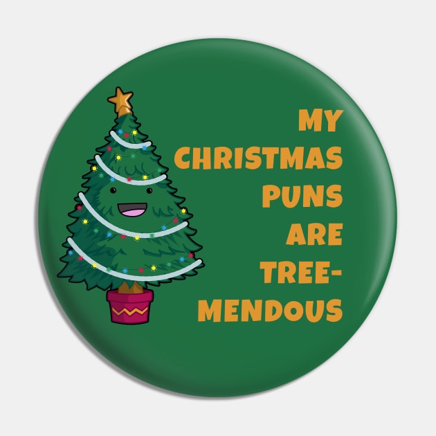 Tree-Mendous Christmas Pun Pin by Phil Tessier