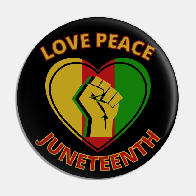 Peace Love Juneteenth Pin by FullOnNostalgia