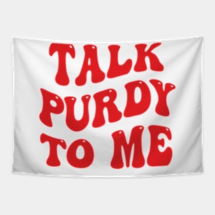 Talk Purdy To Me Tapestry