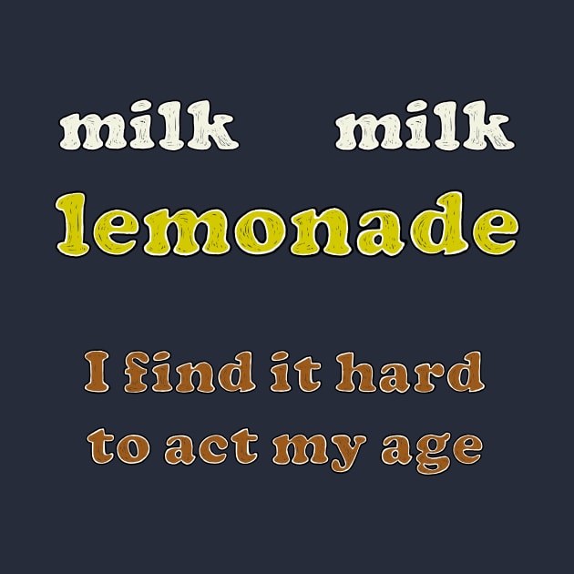 Milk Milk Lemonade by Malarkey