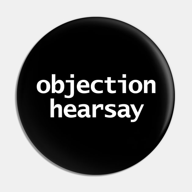 Johnny Depp Court Case Objection Hearsay Typography White Text Pin by ellenhenryart