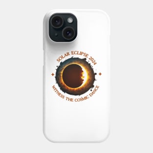 Solar Eclipse Witness the Cosmic Dance Phone Case