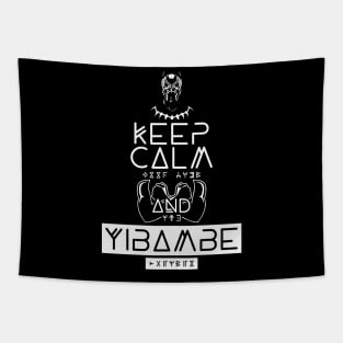 Keep Calm and Yibambe Tapestry