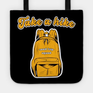 Take a hike Tote