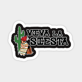 Viva la Siesta Magnet