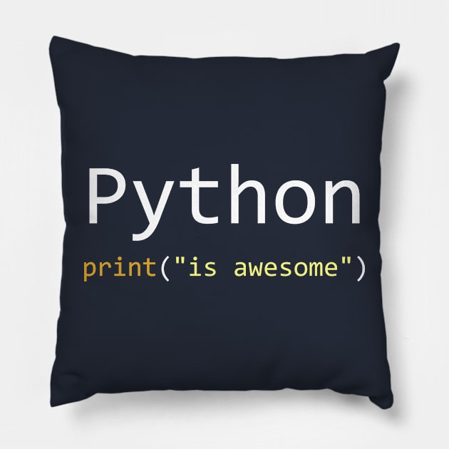 Python is awesome - Computer Programming Pillow by springforce