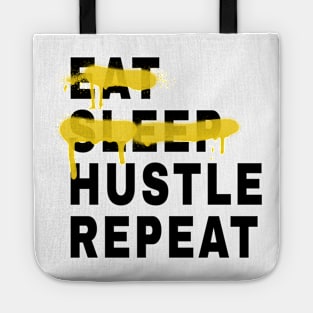 Eat Sleep Hustle Repeat Tote