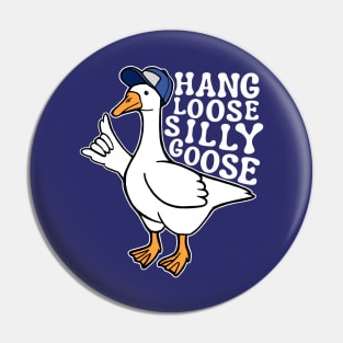 Hang Loose Silly Goose with Baseball Hat Pin