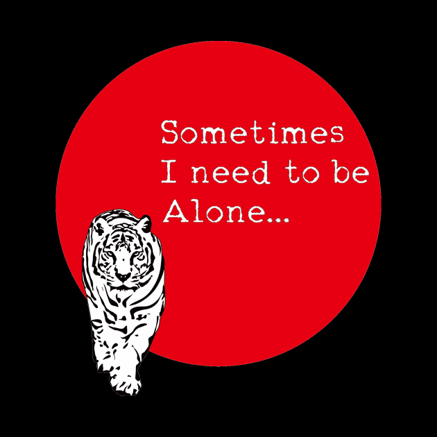 Sometimes I need to be alone. by flyinghigh5